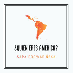 Podcast thumbnail for ¿Quién eres América?