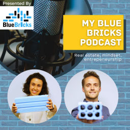 Podcast thumbnail for My Blue Bricks Real Estate Podcast