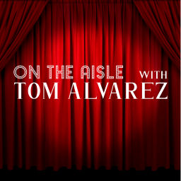 Podcast thumbnail for On the Aisle with Tom Alvarez