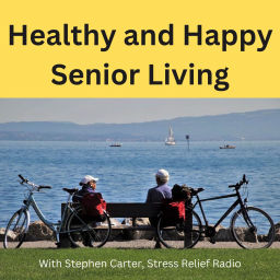 Podcast thumbnail for Healthy and Happy Senior Living