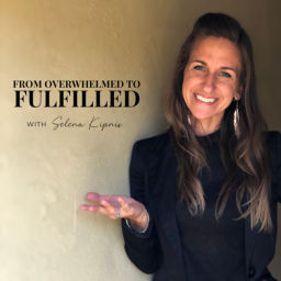 Podcast thumbnail for From Overwhelmed To Fulfilled