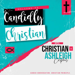 Podcast thumbnail for Candidly Christian