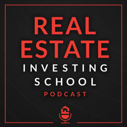 Podcast thumbnail for Real Estate Investing School Podcast