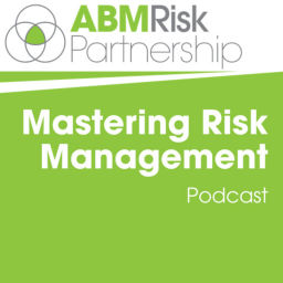 Podcast thumbnail for Mastering Risk Management Podcast