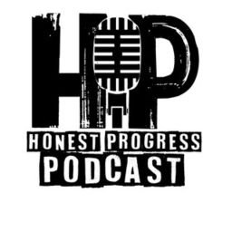 Podcast thumbnail for Honest Progress