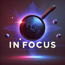 Podcast thumbnail for In Focus