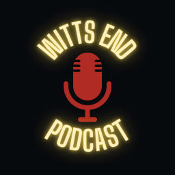 Podcast thumbnail for Witts End Podcast