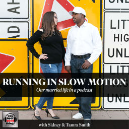 Podcast thumbnail for Running In Slow Motion with Sidney & Tamra Smith