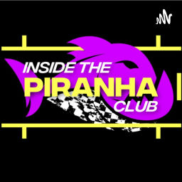 Podcast thumbnail for Inside The Piranha Club - A Formula 1 Podcast