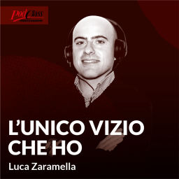 Podcast thumbnail for L'unico vizio che ho