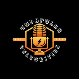 Podcast thumbnail for Unpopular Celebrities