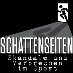 Podcast thumbnail for Schattenseiten – Skandale und Verbrechen im Sport