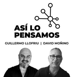 Podcast thumbnail for Así lo pensamos