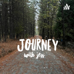 Podcast thumbnail for Journey with Jess