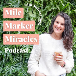 Podcast thumbnail for Mile Marker Miracles