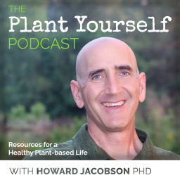 Podcast thumbnail for Plant Yourself - Embracing a Plant-based Lifestyle