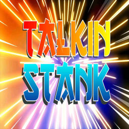 Podcast thumbnail for Talkin Stank