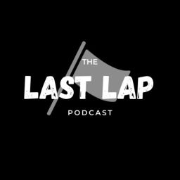 Podcast thumbnail for Last Lap