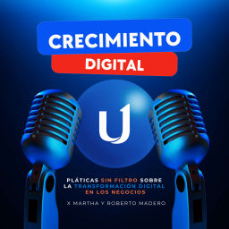 Podcast thumbnail for Crecimiento Digital - El Podcast