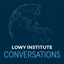 Podcast thumbnail for Lowy Institute Conversations