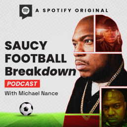 Podcast thumbnail for Saucy Football Breakdown