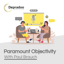 Podcast thumbnail for Paramount Objectivity