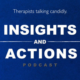 Podcast thumbnail for Insights and Actions
