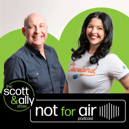 Podcast thumbnail for Scott & Ally: Not For Air