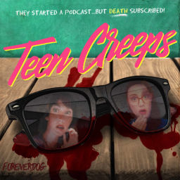 Podcast thumbnail for Teen Creeps
