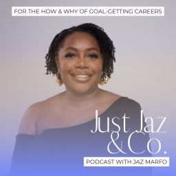 Podcast thumbnail for Just Jaz & Co
