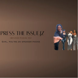 Podcast thumbnail for Press The Issue