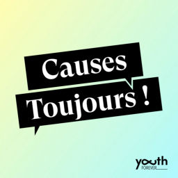 Podcast thumbnail for Causes Toujours !