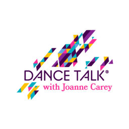 Podcast thumbnail for “Dance Talk” ® with Joanne Carey