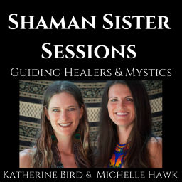Podcast thumbnail for Shaman Sister Sessions