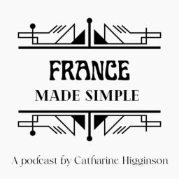 Podcast thumbnail for France Made Simple