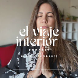 Podcast thumbnail for El Viaje Interior Podcast