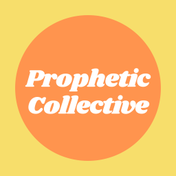 Podcast thumbnail for Prophetic Collective