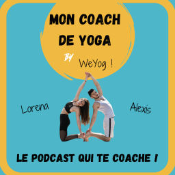 Podcast thumbnail for Mon Coach de Yoga - WeYog