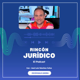 Podcast thumbnail for Rincón Jurídico. El Podcast