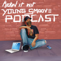 Podcast thumbnail for Kickin it wit Young Smoove