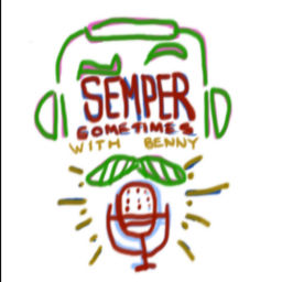 Podcast thumbnail for Semper Sometimes