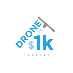 Podcast thumbnail for Drone to 1K Podcast by Drone Launch Academy