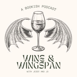 Podcast thumbnail for Wine and Wingspan - A Bookish Podcast
