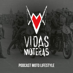 Podcast thumbnail for Vidas Moteras