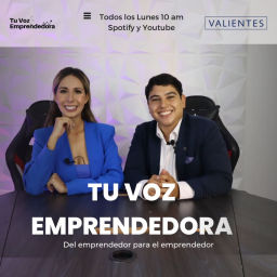Podcast thumbnail for Tu Voz Emprendedora Con Harim Coronado y Katya Reyes Valientes
