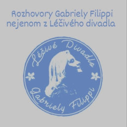 Podcast thumbnail for Rozhovory Gabriely Filippi nejenom z Léčivého divadla