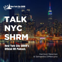 Podcast thumbnail for Talk NYC SHRM