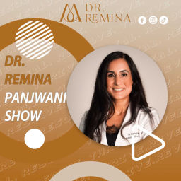 Podcast thumbnail for DR Remina Panjwani Show