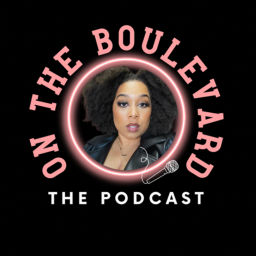 Podcast thumbnail for On The Boulevard with Bow | The Podcast