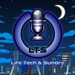 Podcast thumbnail for Life Tech & Sundry